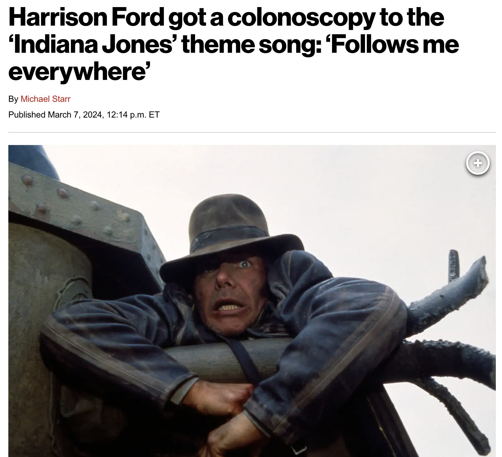 indiana jones shock - Harrison Ford got a colonoscopy to the 'Indiana Jones' theme song 's me everywhere' By Michael Starr Published , p.m. Et